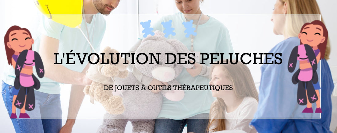 L'évolution des peluches : de jouets à outils thérapeutiques