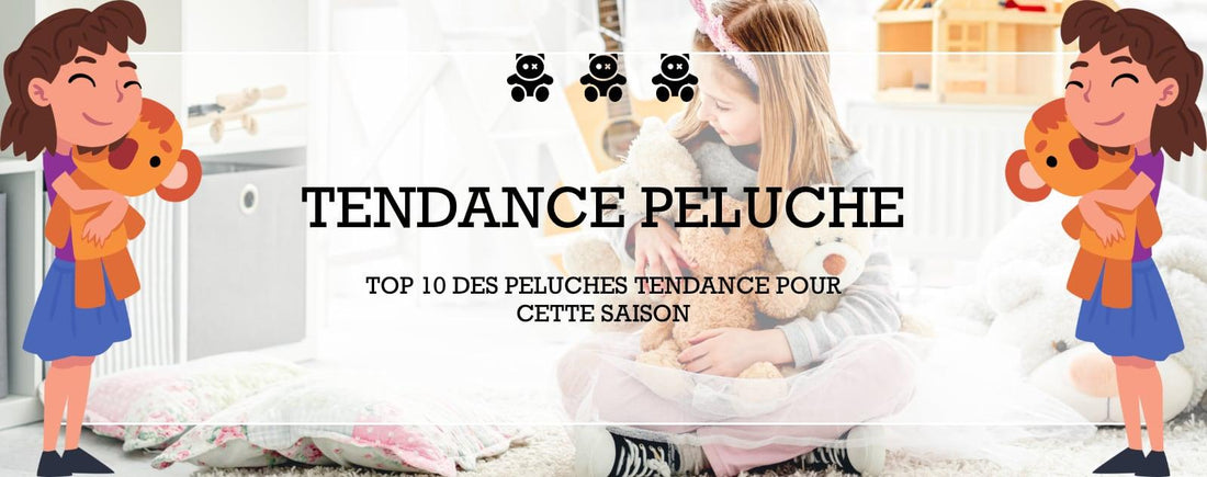 Top 10 Peluches Tendances