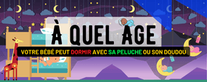 À partir de quel âge votre bébé peut-il dormir avec un animal en peluche ou un doudou 