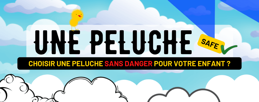 Comment Choisir une Peluche Sans Danger pour votre Bébé